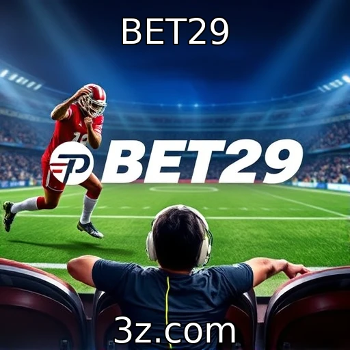BET29 Análise detalhada das apostas esportivas em grandes campeonatos